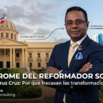 Síndrome del reformador solitario la lección no aprendida de Bosch a Cruz Cruz